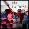La Guerrilla Musick - La Fresa (feat. Jay yo) - Single